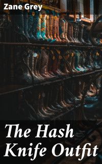 The Hash Knife Outfit