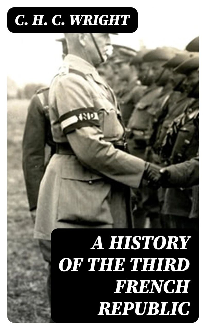 A History of the Third French Republic