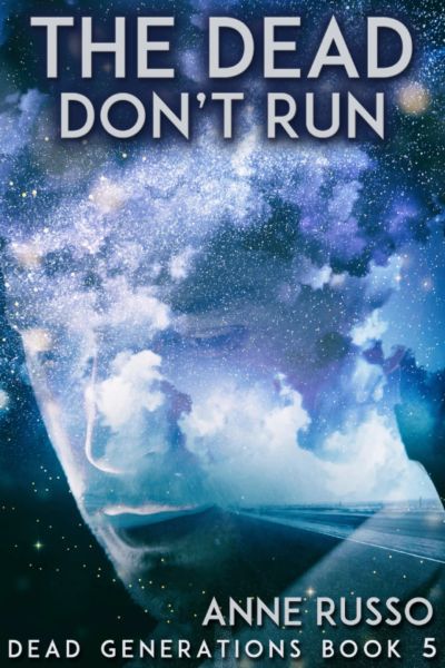 The Dead Don't Run