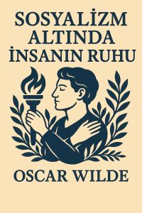 Sosyalizm Altında İnsanın Ruhu