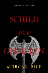 Schild der Gefallenen (Das Schwert der Toten – Buch 4)