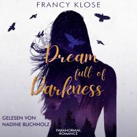 Dream full of Darkness