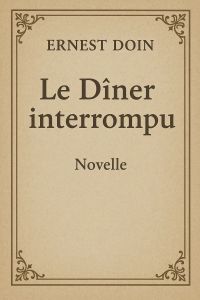 Le dîner interrompu