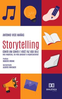 Storytelling  – Conto um Conto e Você Faz Uso Dele