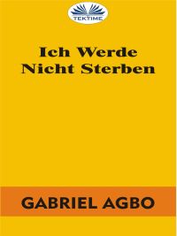 Ich Werde Nicht Sterben