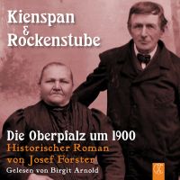 Kienspan & Rockenstube