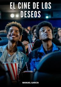 El Cine de los Deseos