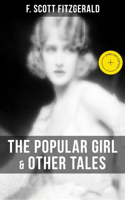 FITZGERALD: The Popular Girl & Other Tales