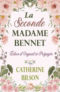 La Seconde Madame Bennet