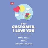 Dear Customer, I Love You