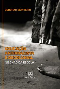 Educação antirracista e decolonial no chão da escola