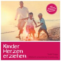 Kinderherzen erziehen