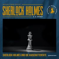 Sherlock Holmes und die Kaiserattentate