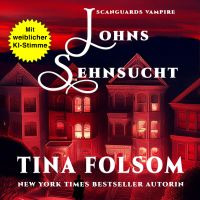 Johns Sehnsucht