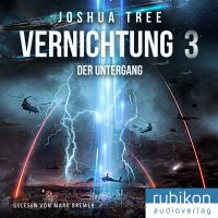 Vernichtung 3: Der Untergang