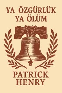 Ya özgürlük ya ölüm