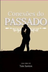 Conexões Do Passado