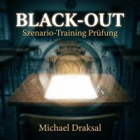 Black-Out in der Prüfung