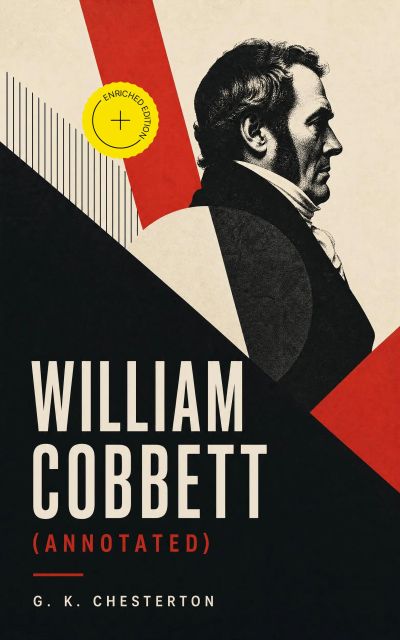 William Cobbett (Annotated)