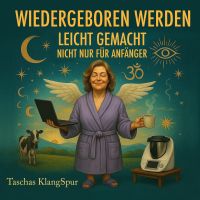 Wiedergeboren werden - Leichtgemacht.