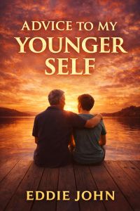 Advice to my younger self