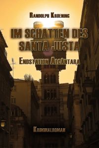 Im Schatten Des Santa Justa