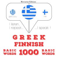1000 ουσιαστικό λέξεις στα Φινλανδικά
