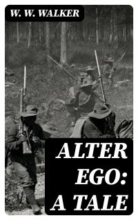Alter Ego: A Tale