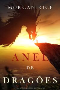 Anel de Dragões (Era dos Feiticeiros — Livro Quatro)