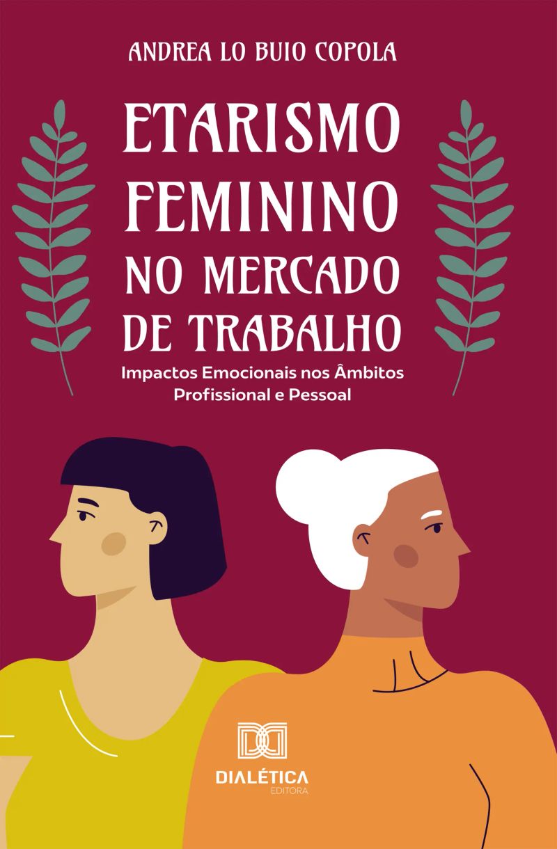 Etarismo Feminino no Mercado de Trabalho