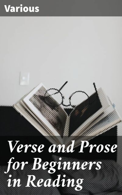 Verse and Prose for Beginners in Reading
