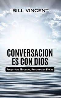 Conversaciones con Dios