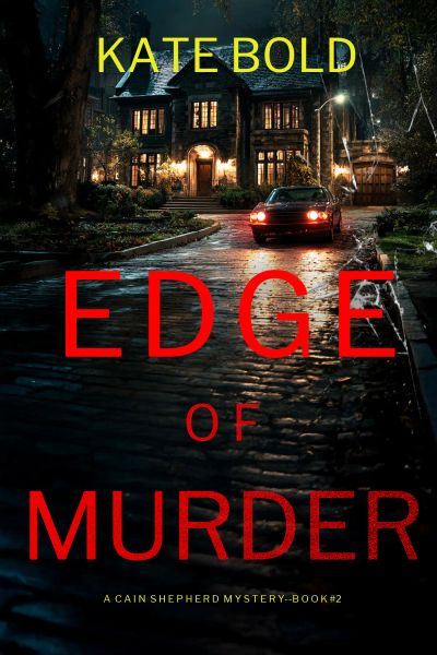 Edge of Murder (A Cain Shepherd FBI Suspense Thriller—Book Two)
