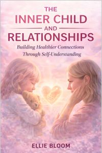 The Inner Child and Relationships