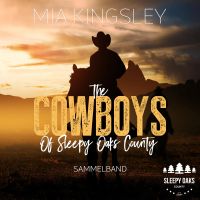 The Cowboys Of Sleepy Oaks County
