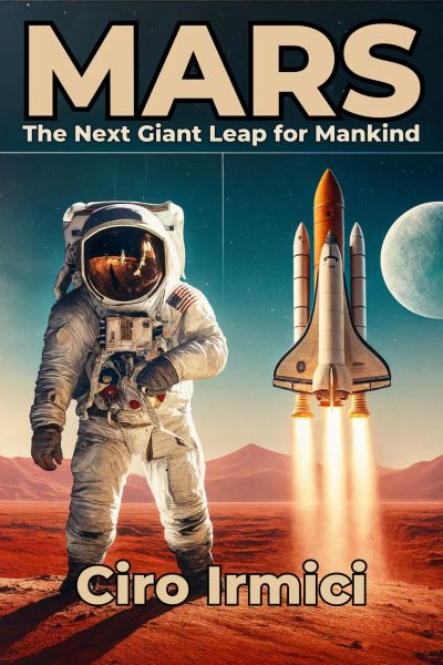  Mars: The Next Giant Leap for Mankind