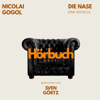 Die Nase. Eine Novelle.